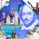 Over 850 Events Across the Windy City Come Together for SHAKESPEARE 400 CHICAGO
