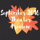 The Maxamoo Podcast Previews the September 2016 Theatre Calendar