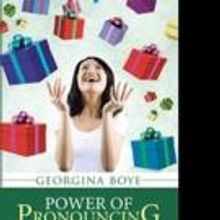 Georgina Boye Releases POWER OF PRONOUNCING BLESSING