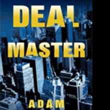 DEAL MASTER by Adam Gittlin is Announced in Hardcover and Ebook
