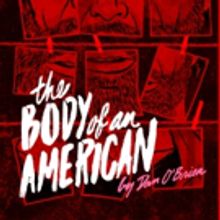 Dan O'Brien's THE BODY OF AN AMERICAN to Play Theater J, 4/27-5/22