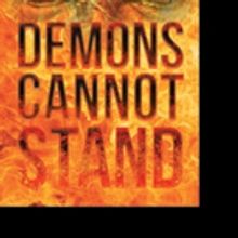Lynelle Skaggs Pens DEMONS CANNOT STAND