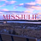 New Adaptation of MISS JULIE, THE RIVER & More Set for Harbor Stage Company's Summer…