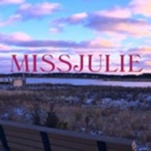 New Adaptation of MISS JULIE, THE RIVER & More Set for Harbor Stage Company's Summer…