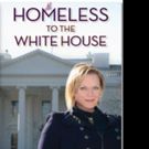 Tess Cacciatore Releases HOMELESS TO THE WHITE HOUSE
