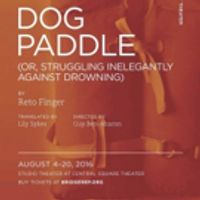 BWW Review: Bridge Rep Revamps Swimmingly With DOG PADDLE Photo
