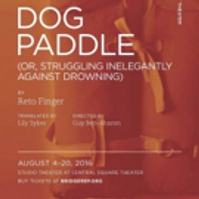 BWW Review: Bridge Rep Revamps Swimmingly With DOG PADDLE