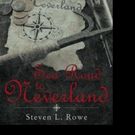 Steven L. Rowe Releases 'Sea Road to Neverland'