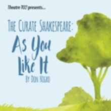 BWW Preview: TCC's CURATE SHAKESPEARE: AS YOU LIKE IT a Witty Delight