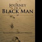 Prince Olugbenga Adegbuyi Orebanwo Pens 'Journey of a Black Man'