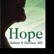 Dr. Robert B. Downes Releases HOPE