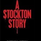 Patricia Sitkin Launches A STOCKTON STORY