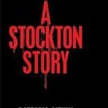 Patricia Sitkin Launches A STOCKTON STORY