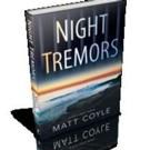 Oceanview Publishing to Release NIGHT TREMORS by Matt Coyle
