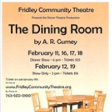 Fridley Community Theatre to Present THE DINING ROOM This February