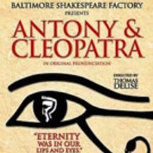 Baltimore Shakespeare Factory Opens 2017 Season with ANTONY AND CLEOPATRA