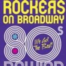 ROCKERS ON BROADWAY to Return with '80'S REWIND' to Benefit BC/EFA This Fall