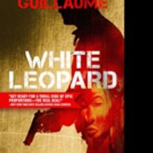 Award-winning French Writer Makes US Noir Debut With WHITE LEOPARD