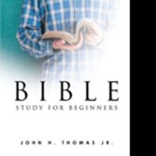 John Thomas Shares BIBLE STUDY FOR BEGINNERS