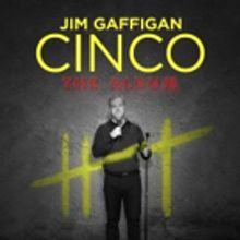 Jim Gaffigan's Latest Album 'Cinco' to Be Released In Time For Father's Day