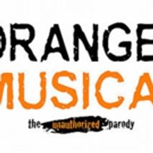 Bootless Stageworks to Present ORANGE IS THE NEW MUSICAL: THE UNAUTHORIZED PARODY