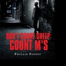 Phyllis Finney Announces DON'T COUNT SHEEP; COUNT M'S