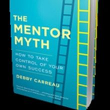 THE MENTOR MYTH by Debby Carreau is Released