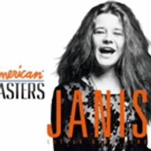 THIRTEEN's American Masters to Air U.S. Broadcast Premiere of Janis Joplin…