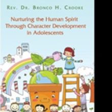 'Nurturing the Human Spirit Through Character Development in Adolescents' is Released