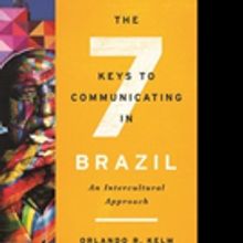 'The Seven Keys to Communicating in Brazil: An Intercultural Approach' by Orlando R. 