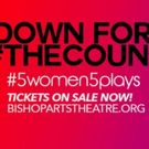DOWN FOR #THECOUNT to Showcase Female Voices at TeCo Theatrical