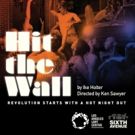 The Los Angeles LGBT Center & Sixth Avenue's HIT THE WALL Extends