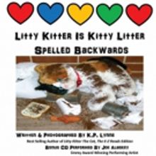 New Book, LITTY KITTER IS KITTY LITTER SPELLED BACKWARDS is Released