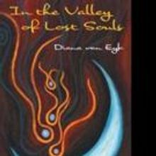 IN THE VALLEY OF LOST SOULS by Diana van Eyk is Released