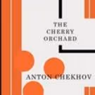 TCG Releases New Translation of THE CHERRY ORCHARD with Chekhov's Original