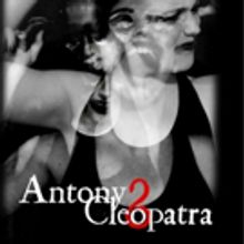 Obsidian Theater presents ANTONY AND CLEOPATRA
