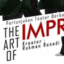 BWW Preview: THE ART OF IMPROVISATION from Saturday Acting Club Yogyakarta, with Audi