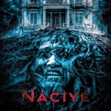 Turkish Horror Film NACIYE on DVD 4/11 and on VOD Now
