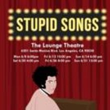 STUPID SONGS Set for Hollywood Fringe Festival