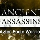 American Heroes Channel to Premiere New Season of ANCIENT ASSASSINS, Today