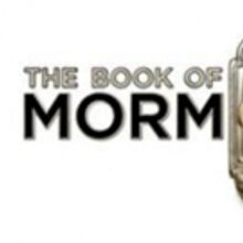Tickets to THE BOOK OF MORMON's Charlotte Return on Sale Today