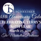 T. Schreiber Studio's 48th Anniversary Gala to Celebrate Terry Schreiber's 80th Year