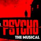 PSYCHO THE MUSICAL Comes to Palm Springs
