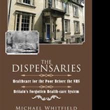 Michael Whitfield Pens THE DISPENSARIES