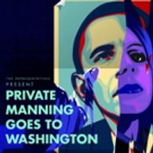 The Representatives to Bring PRIVATE MANNING GOES TO WASHINGTON to Edinburgh Fringe