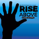 BWW Interview: The T.R.U.T.H. Project CEO Kevin Anderson Talks RISE ABOVE: A STORY…