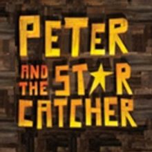 Warner Theatre Presents PETER AND THE STARCATCHER