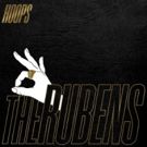 The Rubens Release Sophomore Album 'Hoops' Today