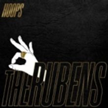 The Rubens Release Sophomore Album 'Hoops' Today