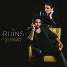 Newcomers The Ruins Debut Single 'Deliverance' Now Available on iTunes